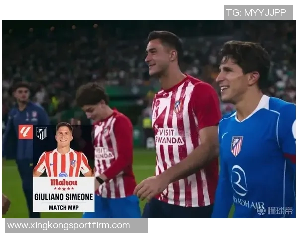 吉梅内斯称小西蒙尼凭努力赢得尊重马竞球员视其为平等伙伴